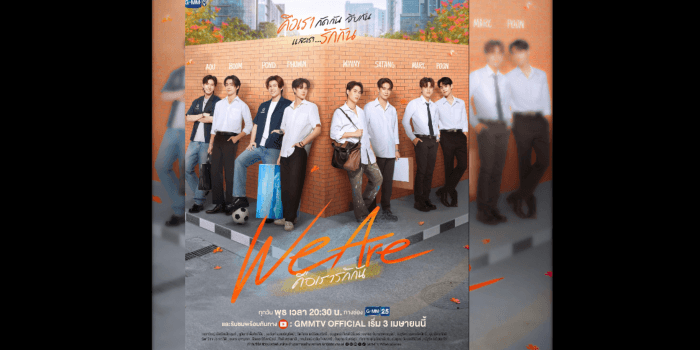 Sinopsis We Are Series Episode 7, Akankah Q Menyatakan Perasaannya Pada Toey?