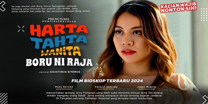 Semua Hal yang Harus Anda Ketahui Tentang Film Harta Tahta Boru Ni Raja, Apakah Seru untuk Ditonton?